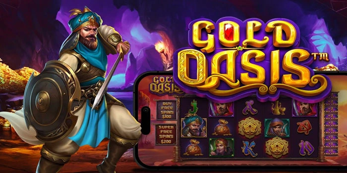 Teknik Rahasia Supaya Selalu Maxwin di Slot Gold Oasis