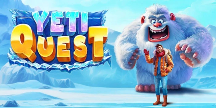 Rahasia Ampuh Untuk Dapat Jackpot Gacor di Slot Yeti Quest