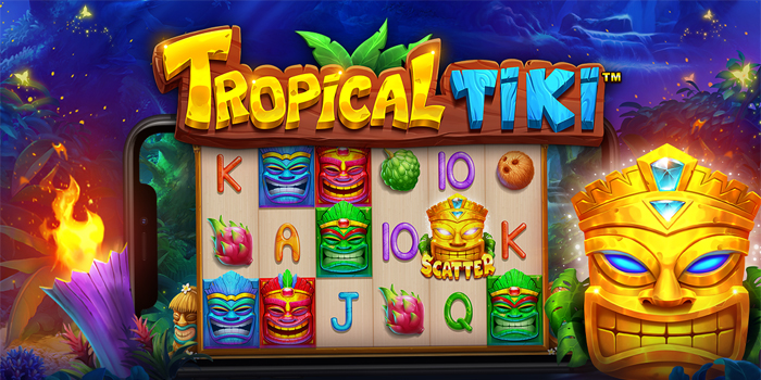 Metode Ampuh Membuka Jackpot Di Tropical Tiki